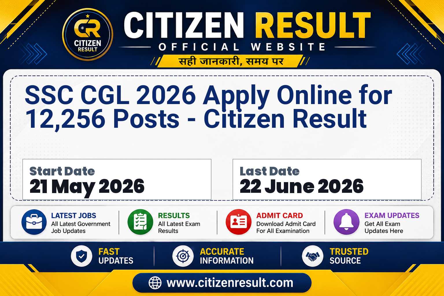 SSC CGL 2026 Apply Online for 12,256 Posts - Citizen Result